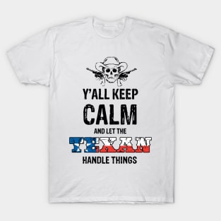 Texan Keep Calm T-Shirt